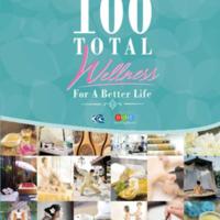 100 Total Wellness For A Better Life<br /><br />
