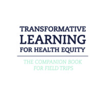 Transformative learning for health equity