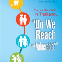 The Last Mile of UHC in Thailand : Do We Reach the Vulnerable 